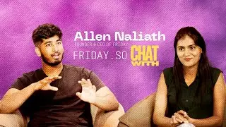 Chat with Allen Naliath Founder & CEO of Friday AI, the AI-Powered Email Assistant | friday.so