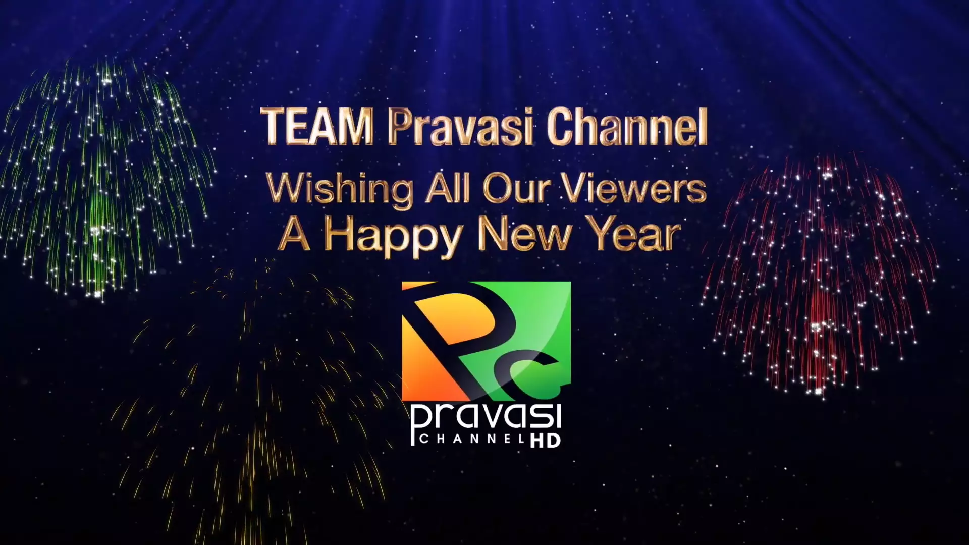 Pravasi Channel TEAM wish you a Happy New Year!