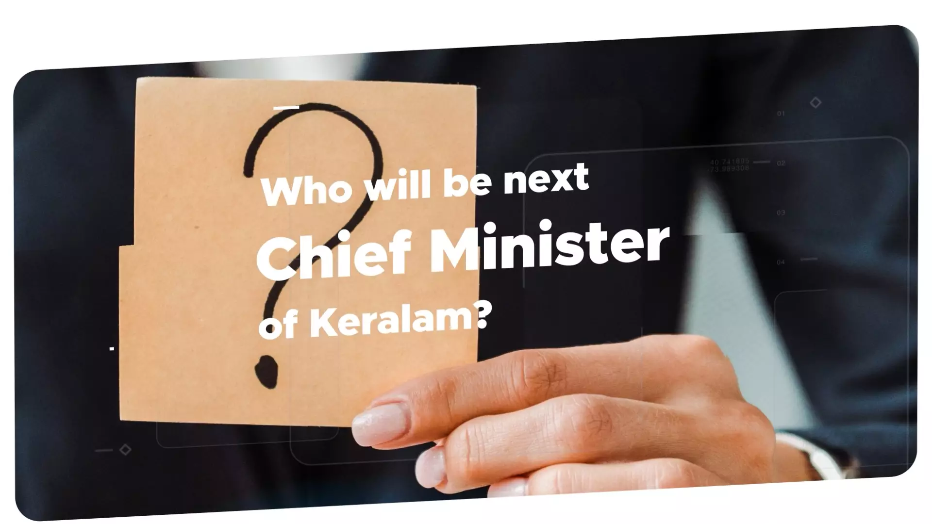 Next Kerala CM: Who Should Lead? Global Malayalee Public Opinion Poll